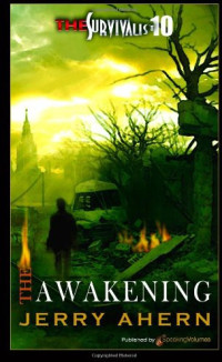 Jerry Ahern — The Awakening: The Survivalist