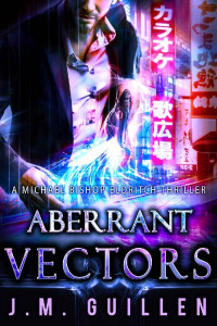 JM Guillen — Aberrant Vectors: A science fiction technothriller (The Archon Conundrum Book 3)