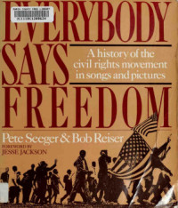 Pete Seeger, Robert Reiser — Everybody Says Freedom