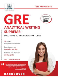 Vibrant Publishers — GRE Analytical Writing Supreme: Solutions to the Real Essay Topics