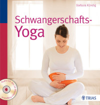 Kündig, Barbara — Schwangerschafts-Yoga