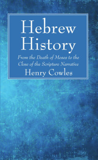 Henry Cowles; — 9781532671661_txt