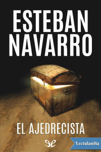Esteban Navarro — EL AJEDRECISTA