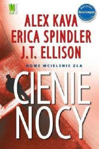 Alex Kava, Erica Spindler, J. T. Ellison — Cienie Nocy