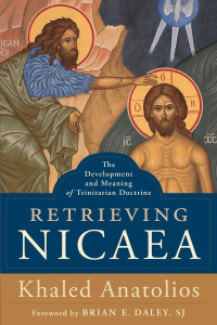 Anatolios, Khaled; — Retrieving Nicaea