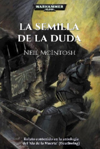 Neil McIntosh — LA SEMILLA DE LA DUDA