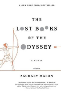 Zachary Mason — The Lost Books of the Odyssey: A Novel