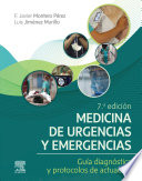 F. Javier Montero Pérez, Luis Jiménez Murillo — Medicina de Urgencias Y Emergencias, 7.ª Edición: Guía diagnóstica y protocolos de actuación