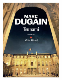 Dugain, Marc — 2023 - Tsunami