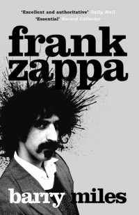 Miles, Barry — Frank Zappa