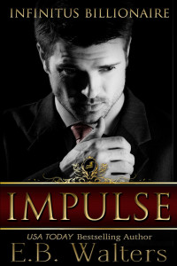 E. B. Walters — Impulse: Infinitus Billionaire