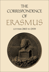 Desiderius Erasmus;James M. Estes; & James M. Estes — The Correspondence of Erasmus