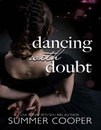 Summer Cooper — Dancing With Doubt (Barre To Bar Book 3)