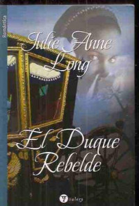 Julie Anne Long — El Duque Rebelde