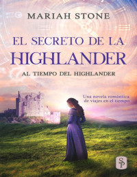 Mariah Stone — El secreto de la highlander