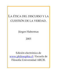 Alberto Allard — LA TICA DEL DISCURSO Y LA CUESTIN DE LA VERDAD