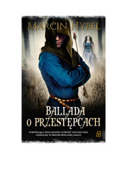 Hybel Marcin — Ballada o przestępcach