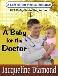 Jacqueline Diamond — A Baby for the Doctor