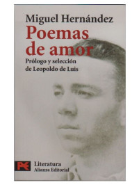 Miguel Hernández — Poemas de amor [18386]