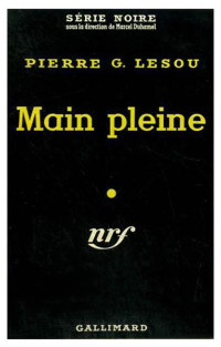 Pierre G. Lesou — Main pleine