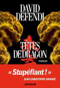 Defendi David — Têtes de dragon