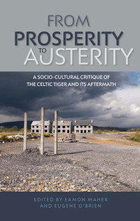 Eamon Maher;Eugene O'Brien; — From Prosperity to Austerity