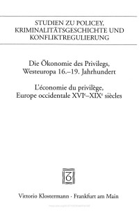 Guillaume Garner (ed.) — L'´économie du privilège, Europe occidentale XVIe-XIXe siècles