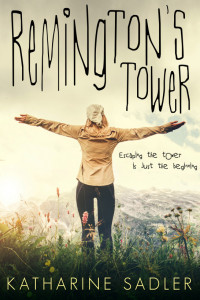 Katharine Sadler — Remington's Tower (Maple Ridge #1)