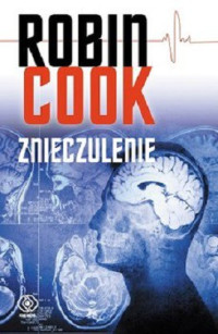 Robin Cook — Znieczulenie