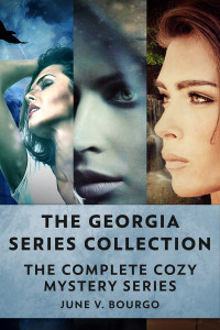 June V. Bourgo — The Georgia Series Collection (The Complete Cozy Mystery Series)