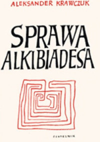 Aleksander Krawczuk — Sprawa Alkibiadesa