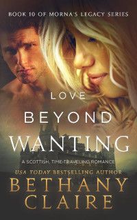 Bethany Claire [Claire, Bethany] — Love Beyond Wanting