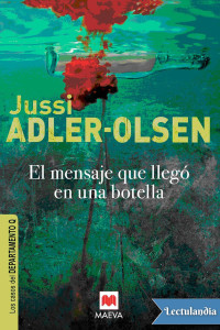 Jussi Adler-Olsen — El mensaje que llegó en una botella