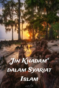 Zainudin — "Jin Khadam" dalam Syariat Islam