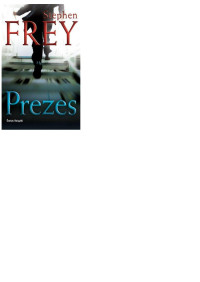 Prezes(1) — Frey Stephen