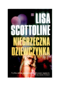 Lisa Scottoline — Niegrzeczna dziewczynka