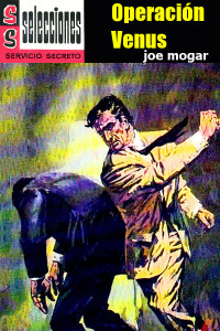 Joe Mogar — Operación Venus