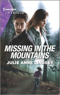 Julie Anne Lindsey — Missing in the Mountains