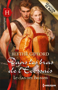 Gifford, Blythe [Gifford, Blythe] — Dans les bras de l'Ecossais