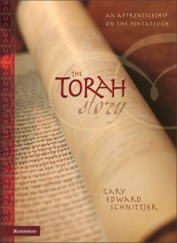 Gary Edward Schnittjer; — The Torah Story