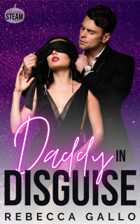 Rebecca Gallo — Daddy in Disguise : Halloween Steam