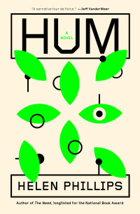 Helen Phillips — Hum: A Novel