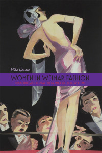 Mila Ganeva — Women in Weimar Fashion