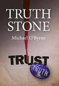 Michael O'Byrne  — Truth Stone
