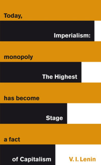 Vladimir Lenin — Imperialism: The Highest Stage Of Capitalism