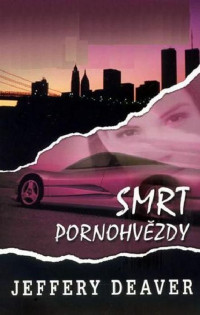 Deaver Jeffery — Smrt pornohvězdy