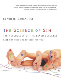 Simon M. Laham, PhD — The Science of Sin