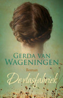 Gerda van Wageningen — De Vlasfabriek