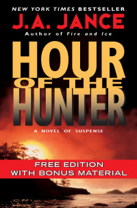 J. A. Jance — Hour of the Hunter