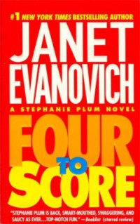 Janet Evanovich — Four to Score